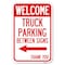 Signmission Reserved Parking Sign Welcome Truck Park Heavy-Gauge Aluminum Sign, 12" x 18", A-1218-23011 A-1218-23011 - alternate 1